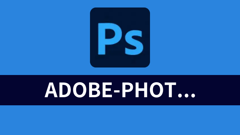 adobe-Photoshop2021（ps）